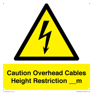 WE15806: Caution Overhead cables Height Restriction __m
