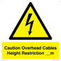 WE15806: Caution Overhead cables Height Restriction __m