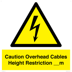 WE15806: Caution Overhead cables Height Restriction __m