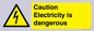 WE16547: Caution Electricity is dangerous