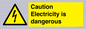 WE16547: Caution Electricity is dangerous