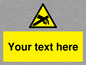 WE5181: Custom Anti-Static Warning Sign