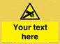 WE5181: Custom Anti-Static Warning Sign