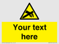 WE5181: Custom Anti-Static Warning Sign