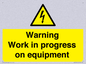 WE5792: Warning Work in progress on equipment
