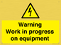 WE5792: Warning Work in progress on equipment