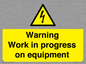 WE5792: Warning Work in progress on equipment