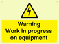 WE5792: Warning Work in progress on equipment