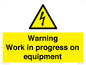 WE5792: Warning Work in progress on equipment