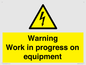 WE5792: Warning Work in progress on equipment