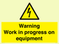 WE5792: Warning Work in progress on equipment