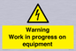 WE5792: Warning Work in progress on equipment