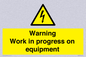 WE5792: Warning Work in progress on equipment