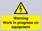 WE5792: Warning Work in progress on equipment