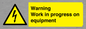 WE5792: Warning Work in progress on equipment