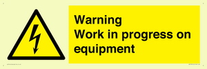 WE5792: Warning Work in progress on equipment