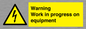 WE5792: Warning Work in progress on equipment