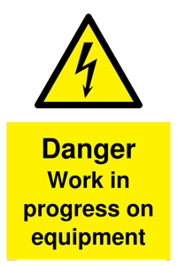 WE5798: Danger Work in progress on equipment
