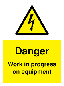 WE5798: Danger Work in progress on equipment