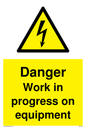 WE5798: Danger Work in progress on equipment