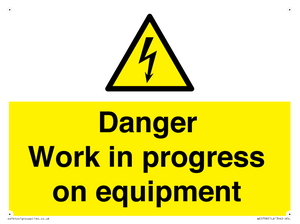 WE5798: Danger Work in progress on equipment