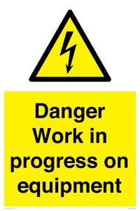 WE5798: Danger Work in progress on equipment