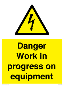 WE5798: Danger Work in progress on equipment