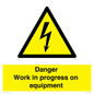 WE5798: Danger Work in progress on equipment