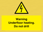 WE7034: Warning Underfloor heating. Do not drill