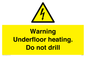 WE7034: Warning Underfloor heating. Do not drill