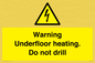WE7034: Warning Underfloor heating. Do not drill