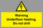 WE7034: Warning Underfloor heating. Do not drill