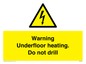 WE7034: Warning Underfloor heating. Do not drill
