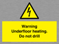 WE7034: Warning Underfloor heating. Do not drill