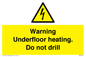 WE7034: Warning Underfloor heating. Do not drill