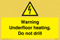 WE7034: Warning Underfloor heating. Do not drill