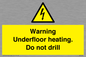WE7034: Warning Underfloor heating. Do not drill