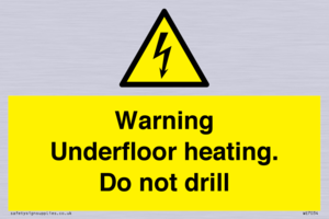 WE7034: Warning Underfloor heating. Do not drill