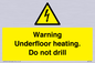 WE7034: Warning Underfloor heating. Do not drill