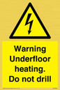 WE7034: Warning Underfloor heating. Do not drill
