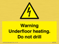 WE7034: Warning Underfloor heating. Do not drill