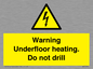 WE7034: Warning Underfloor heating. Do not drill