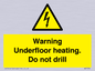 WE7034: Warning Underfloor heating. Do not drill
