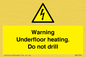 WE7034: Warning Underfloor heating. Do not drill