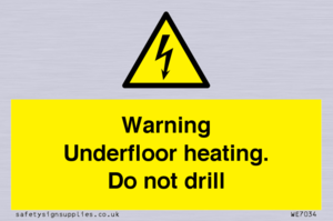 WE7034: Warning Underfloor heating. Do not drill