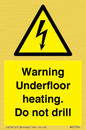 WE7034: Warning Underfloor heating. Do not drill