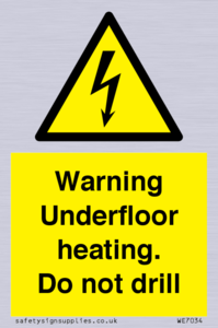 WE7034: Warning Underfloor heating. Do not drill