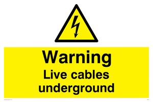 WE76: Warning Live Cables Underground
