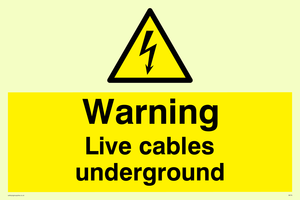 WE76: Warning Live Cables Underground