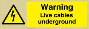 WE76: Warning Live Cables Underground